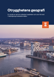 En kopia av rapportens framsida, där det står "Otrygghetens geografi" och en bild föreställer Oceanhamnen och delar av centrala Helsingborg