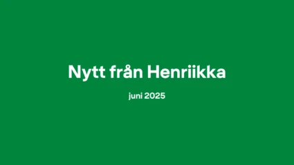 Nytt från Henriikka juni 2025
