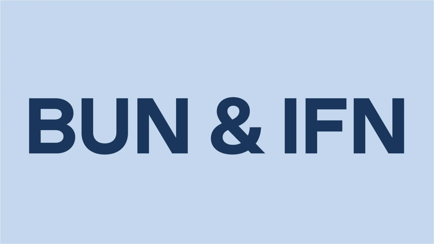 Text i bild: "BUN & IFN"
